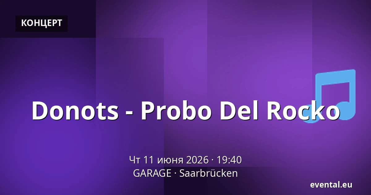 Donots - Probo Del Rocko — GARAGE, Saarbrücken