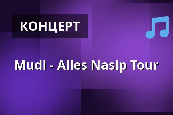 Mudi - Alles Nasip Tour — LKA-Longhorn, Штутгарт