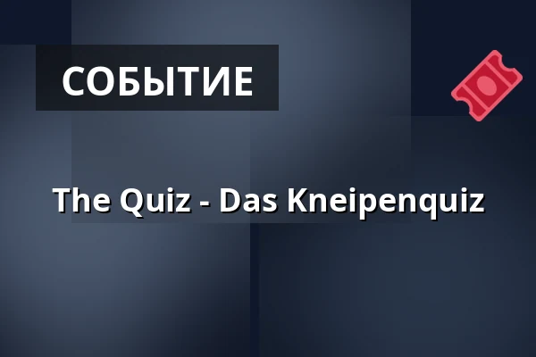 The Quiz - Das Kneipenquiz — Theater Sapperlot H.P. Frohnmaier, Lorsch