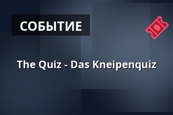 The Quiz - Das Kneipenquiz — Theater Sapperlot H.P. Frohnmaier, Lorsch