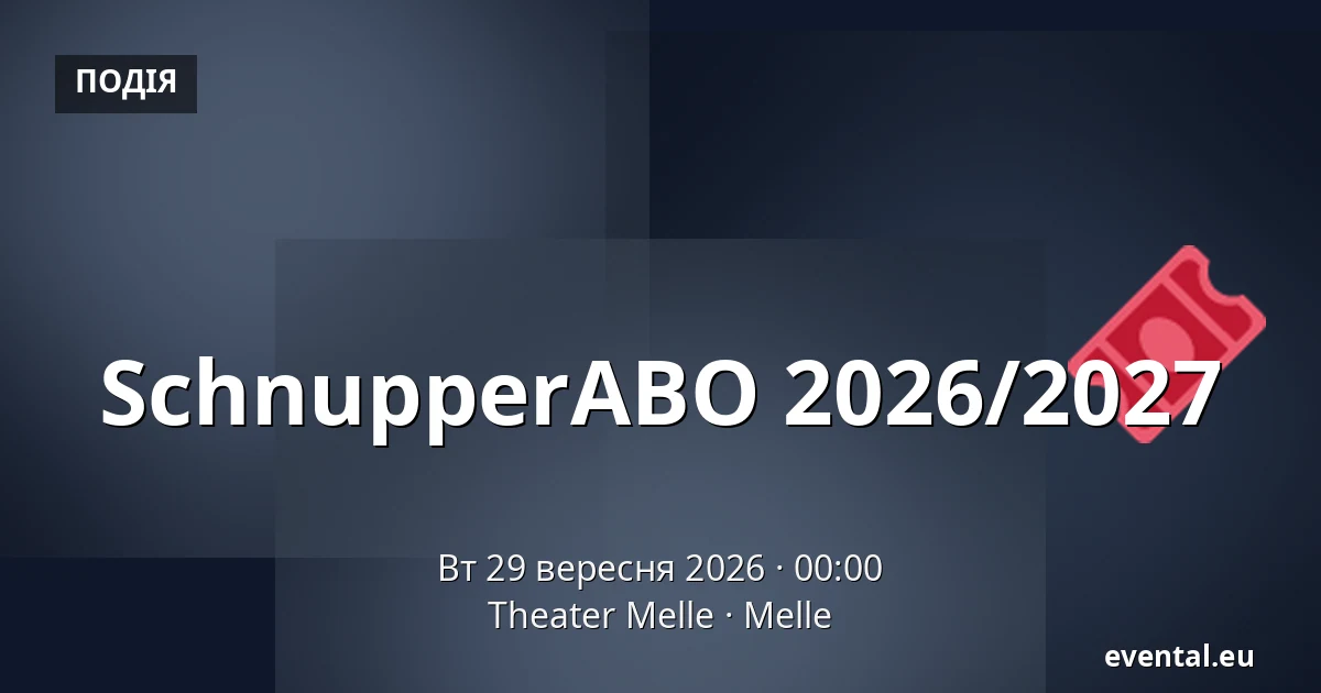 SchnupperABO 2026/2027 — Theater Melle, Melle