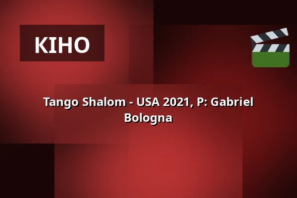 Tango Shalom - USA 2021, Р: Gabriel Bologna — Das Jüdische Kulturschiff MS Goldberg, Берлін
