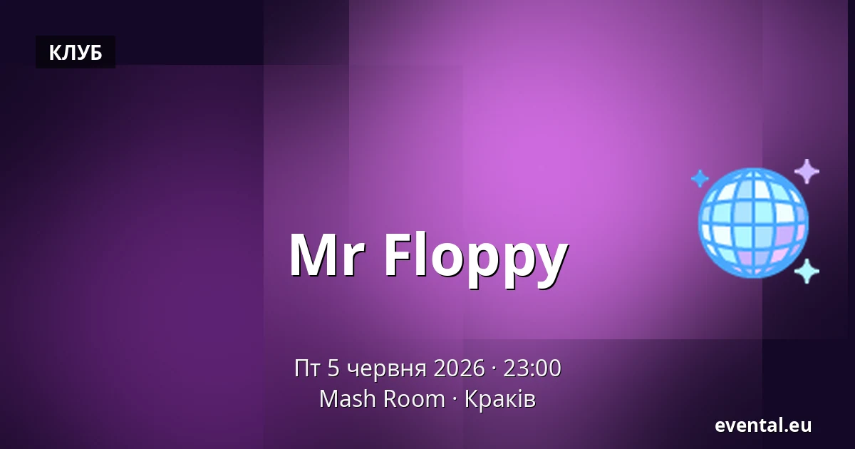 Mr Floppy — Mash Room, Краків