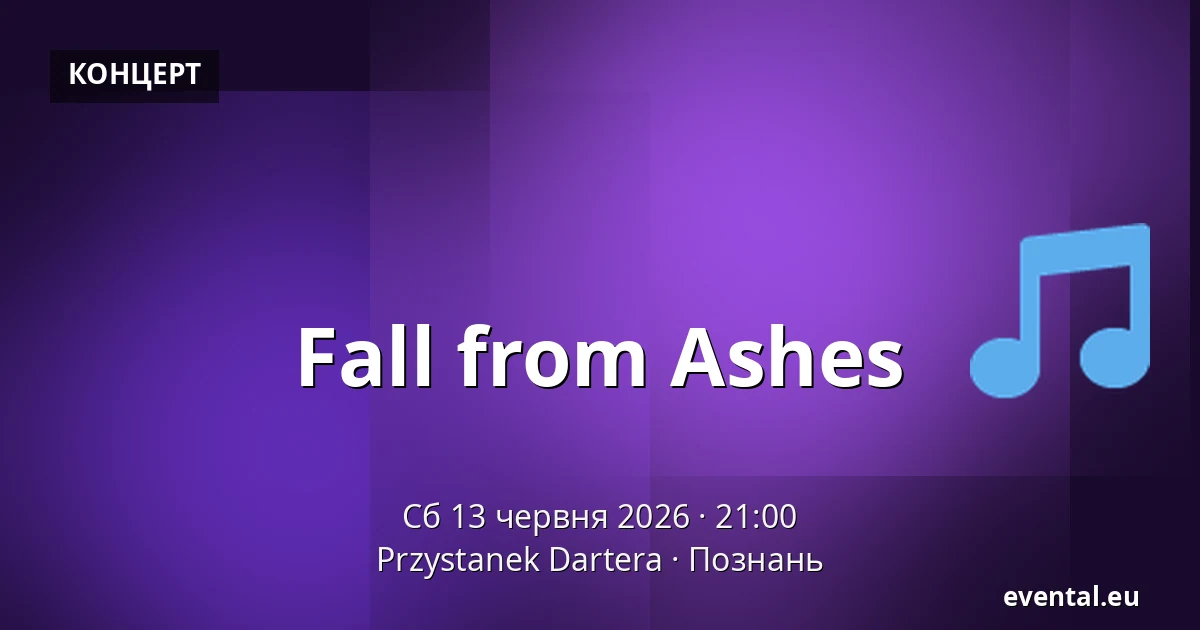 Fall from Ashes — Przystanek Dartera, Познань