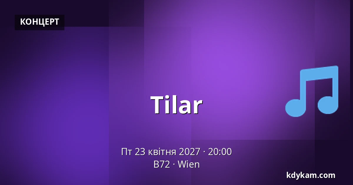 Tilar — B72, Відень