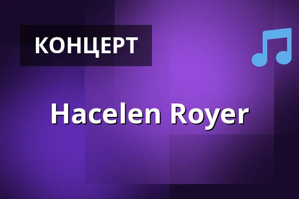 Hacelen Royer — Warsaw, Варшава