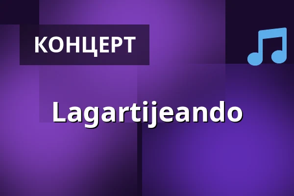 Lagartijeando — Knust, Гамбург