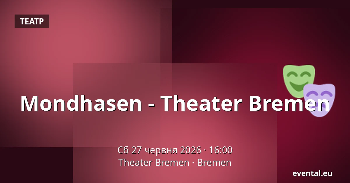 Mondhasen - Theater Bremen — Theater Bremen, Bremen