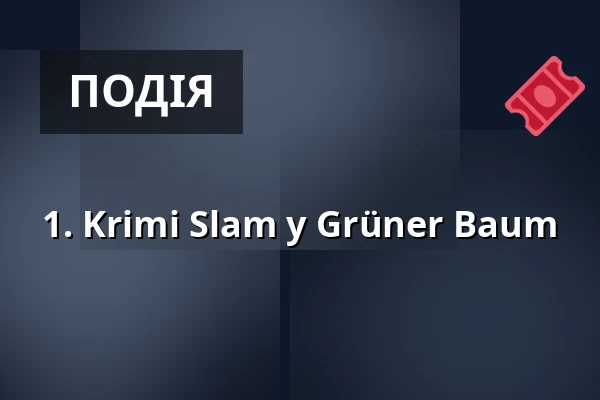 1. Krimi Slam у Grüner Baum — Grüner Baum Fürth, Fürth