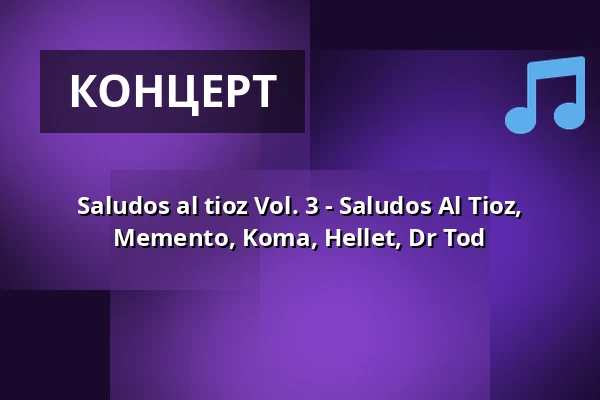 Saludos al tioz Vol. 3 - Saludos Al Tioz, Memento, Koma, Hellet, Dr Tod — Turbinenhalle, Oberhausen