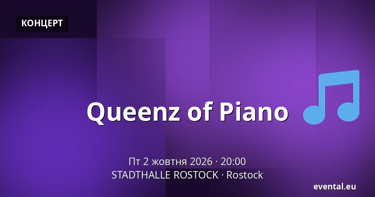 Queenz of Piano — STADTHALLE ROSTOCK, Rostock