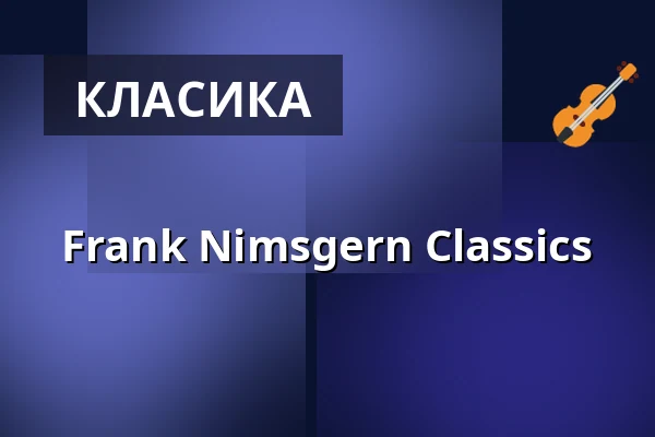 Frank Nimsgern Classics — Großes Haus, Saarbrücken