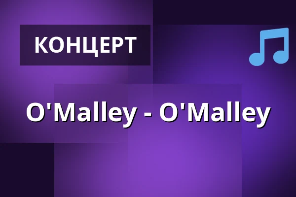 O'Malley - O'Malley — Reichswaldhalle Feucht, Feucht